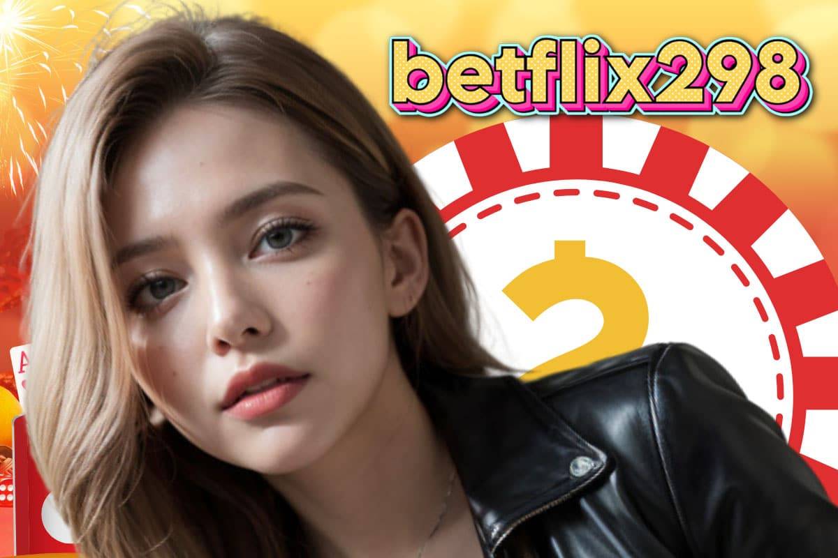 betflix298 true wallet